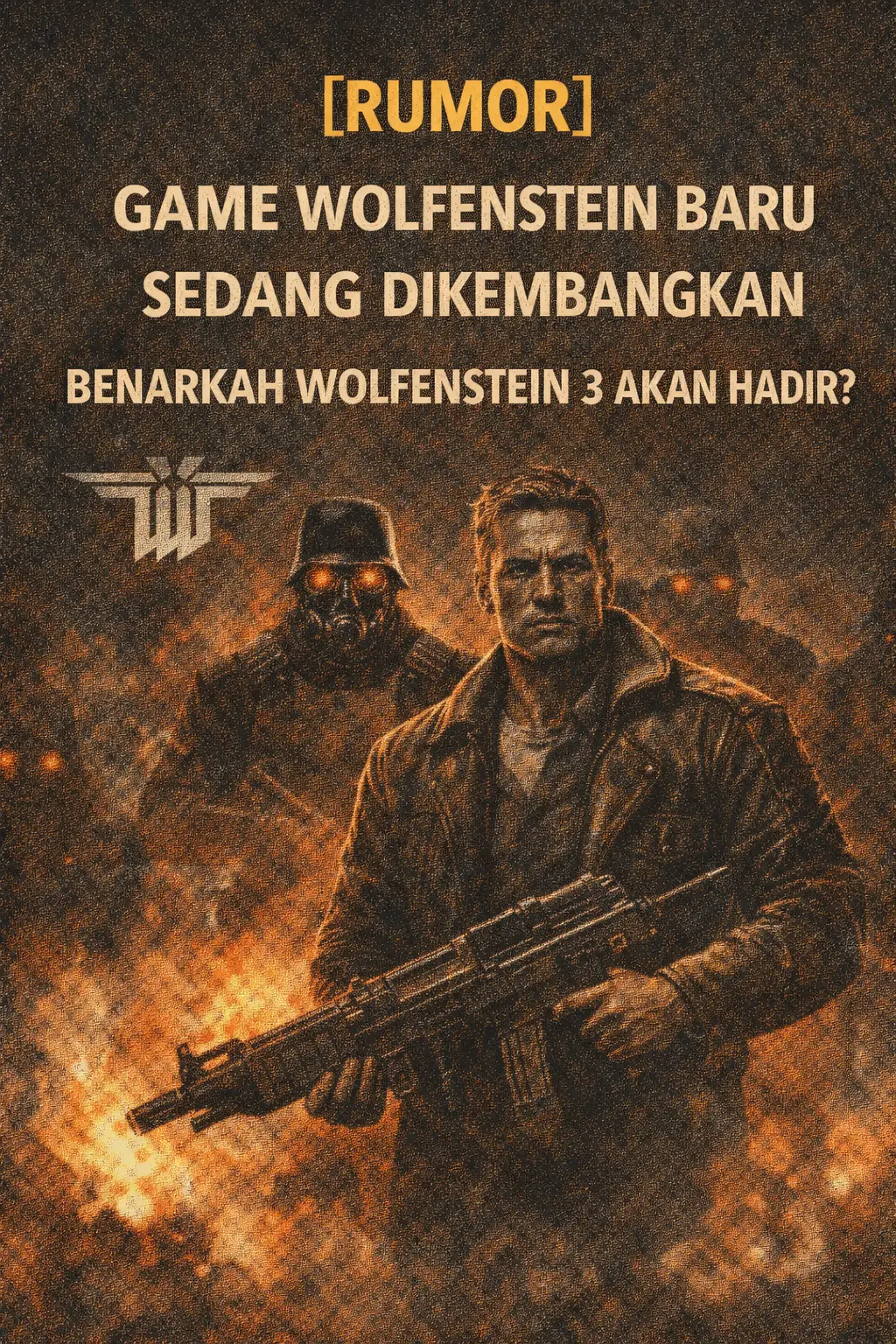[RUMOR] Game Wolfenstein Baru Sedang Dikembangkan — Benarkah Wolfenstein 3 Akan Hadir
